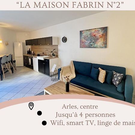 "La Maison Fabrin" Appart N2 Arles Centre Εξωτερικό φωτογραφία